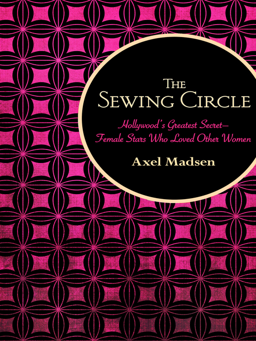 Title details for The Sewing Circle by Axel Madsen - Wait list